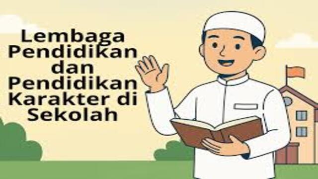 Pendidikan Karakter di Sekolah Islam Membangun Generasi